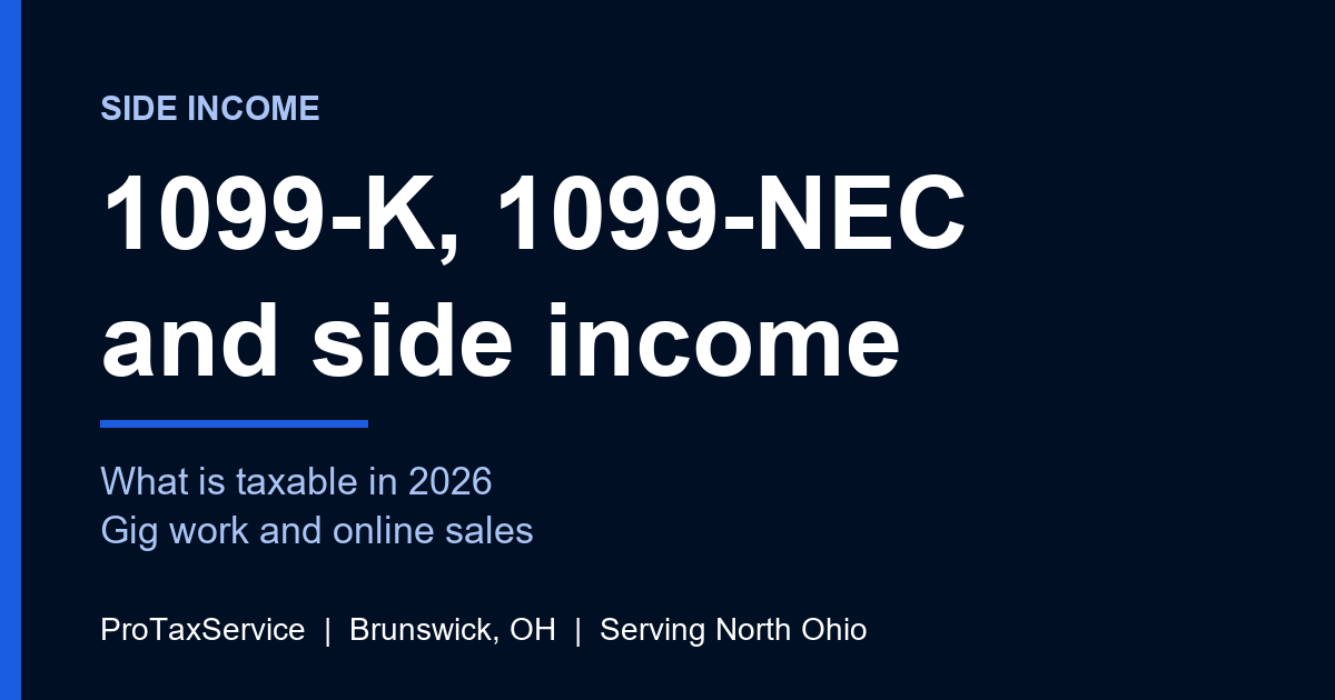 1099-K, 1099-NEC and side income: what is taxable for North Ohio workers in 2026