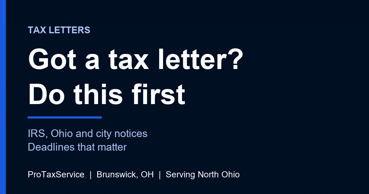 Got a tax letter in North Ohio? What to do first with an IRS or Ohio notice