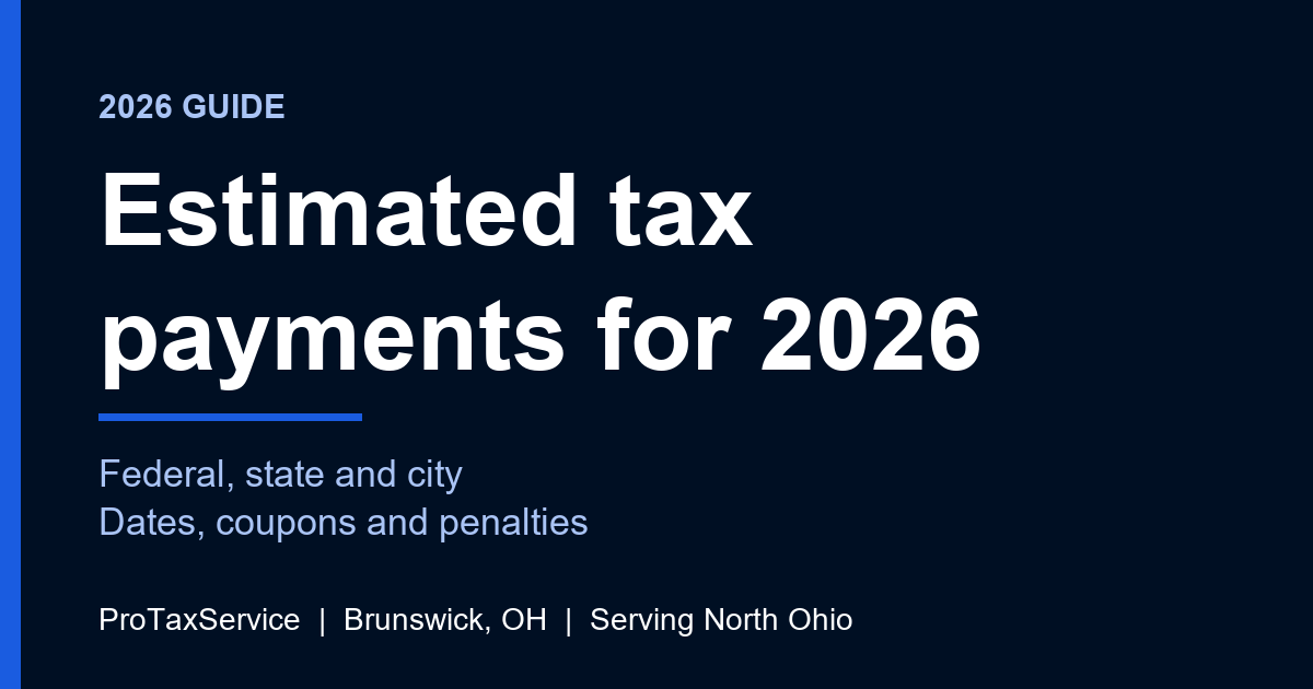 Ohio estimated tax payments for 2026: dates, how to pay and the city layer in North Ohio