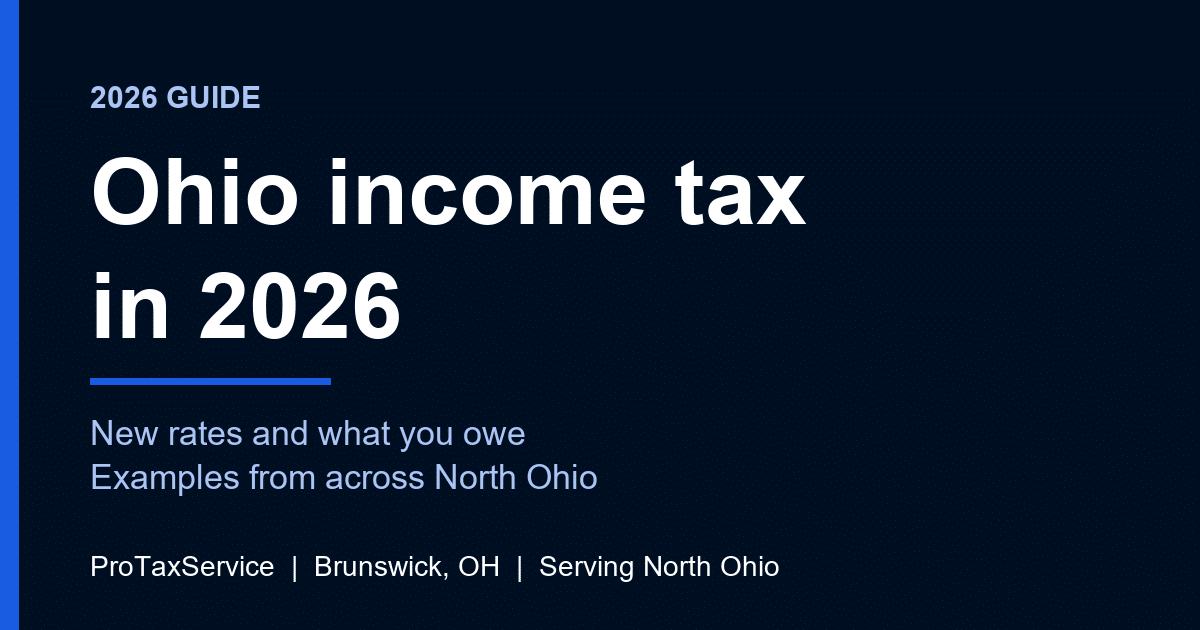 Ohio income tax in 2026: new rates and what North Ohio taxpayers owe